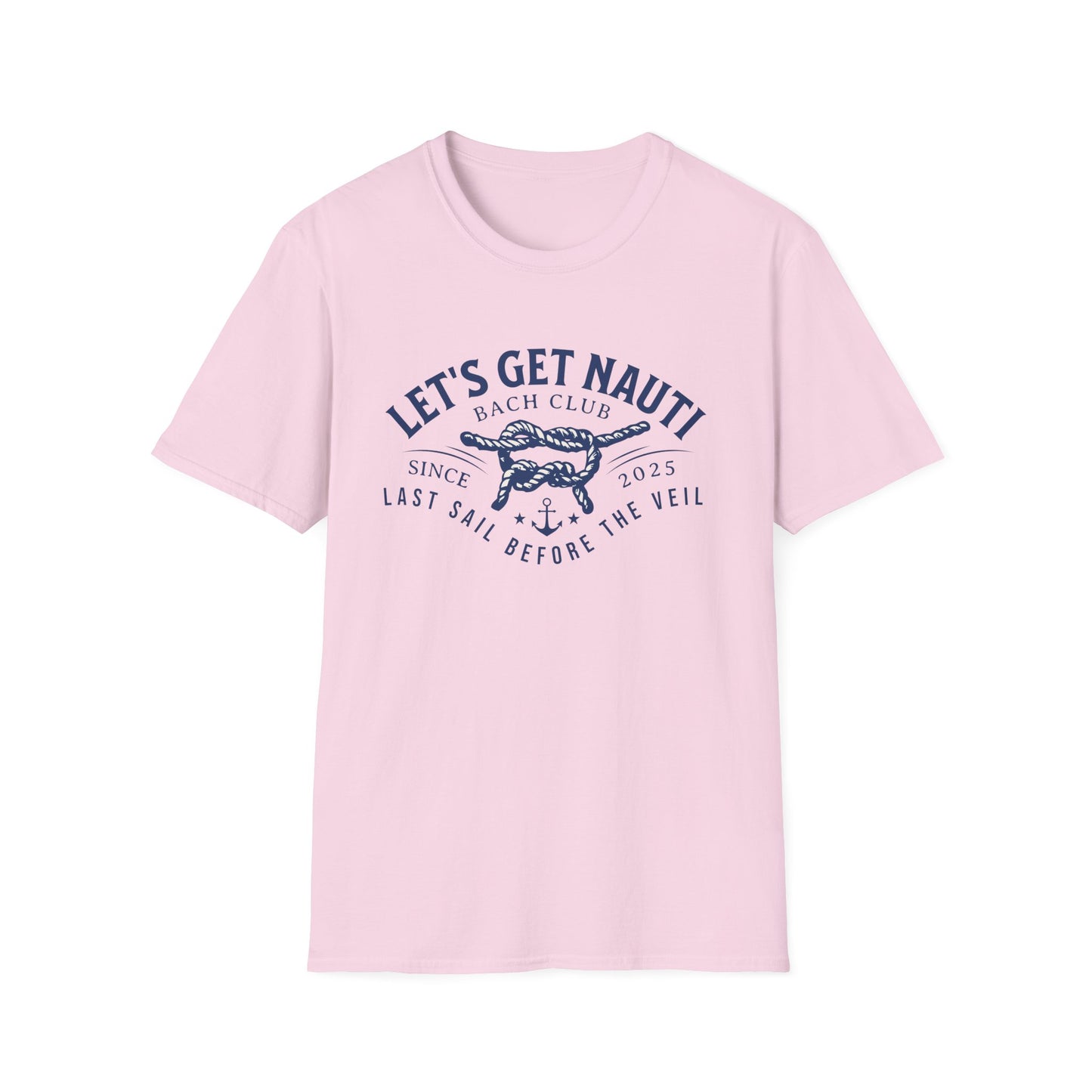 Let's get nauti last sail before the veil 2025 T-Shirt