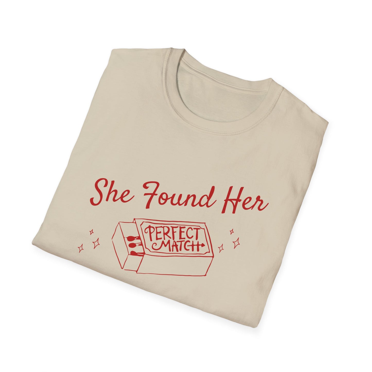 She found her perfect match T-Shirt
