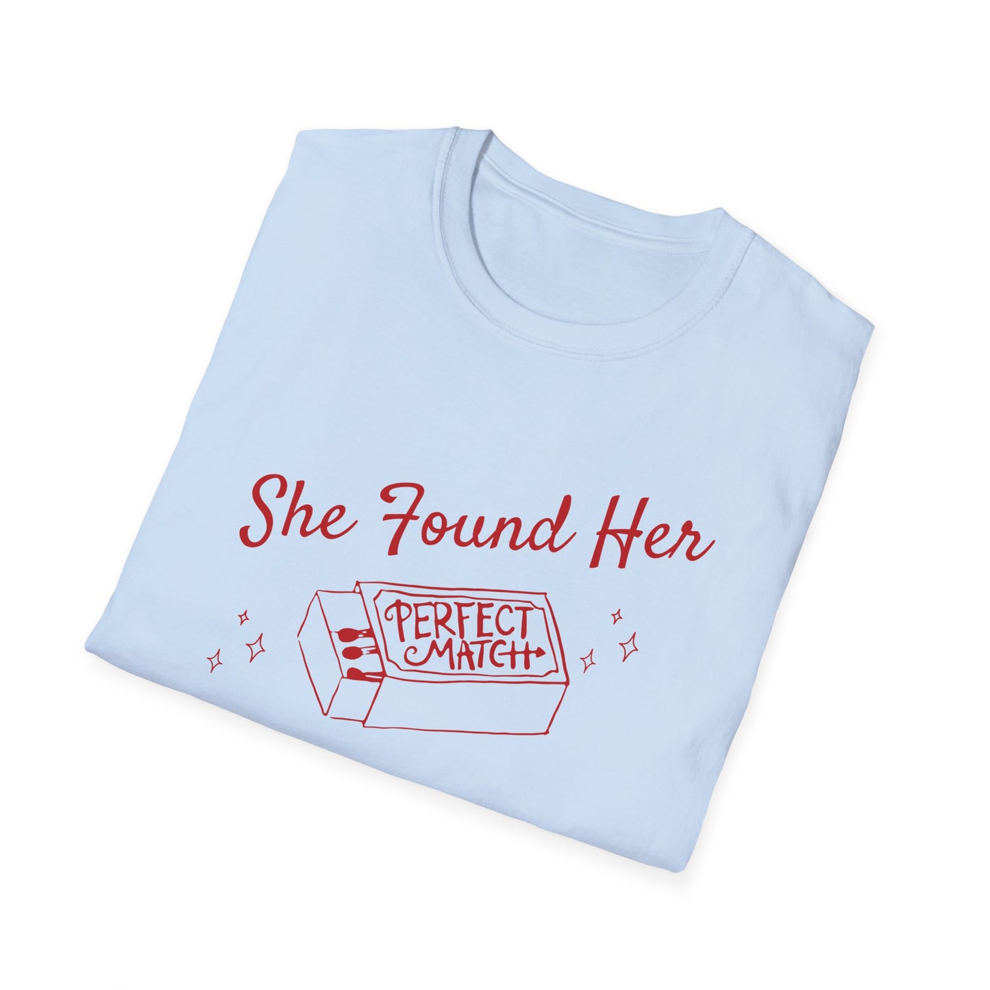 She found her perfect match T-Shirt