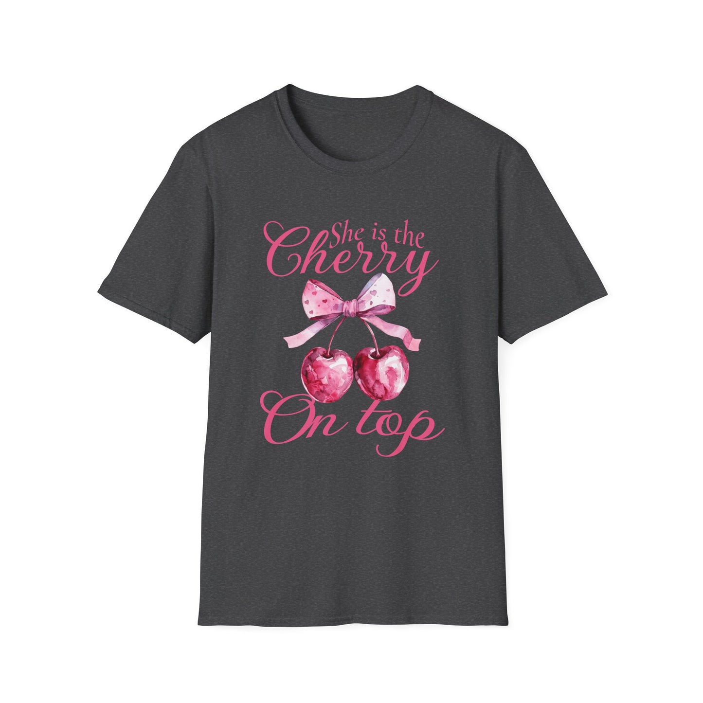 She's the cherry on top T-Shirt