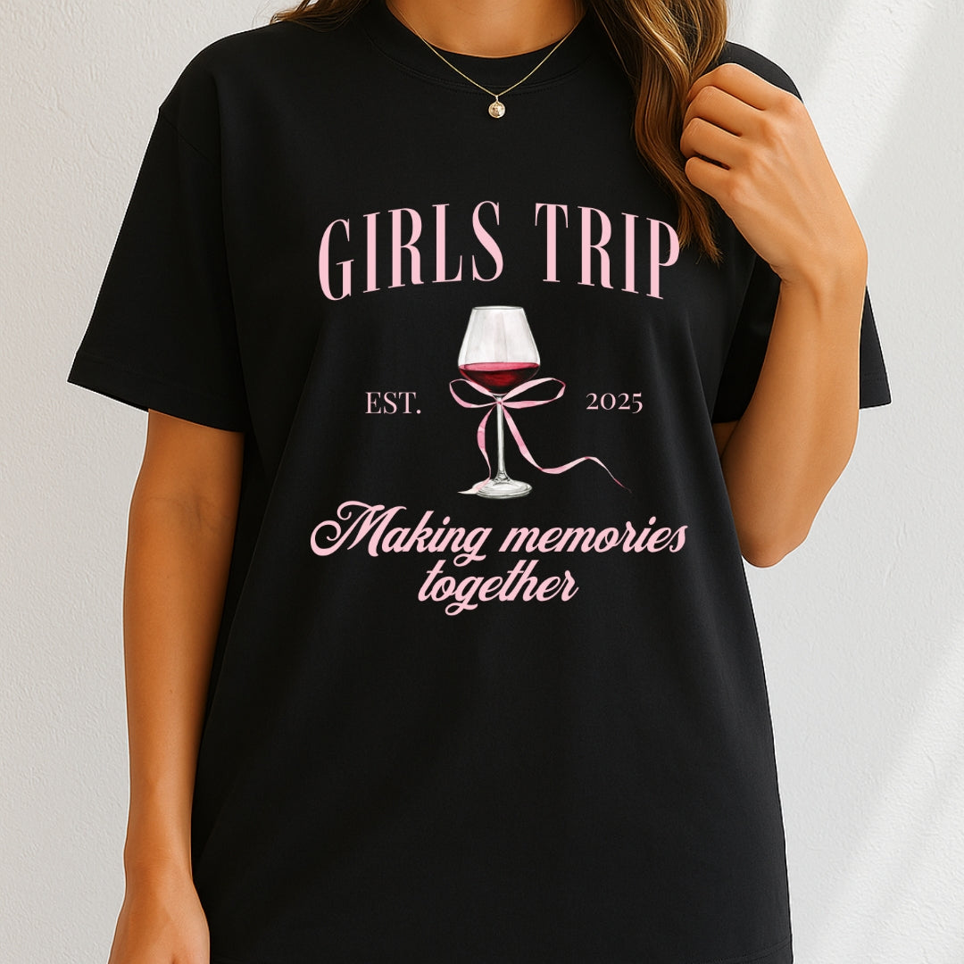 Girls Trip Making Memories together 2025 T-Shirt