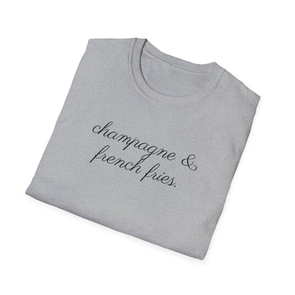 Champagne and French Fries T-Shirt