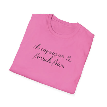 Champagne and French Fries T-Shirt