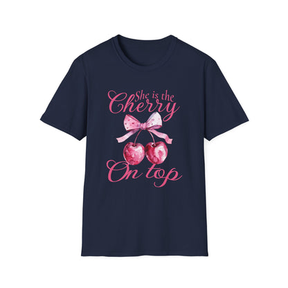She's the cherry on top T-Shirt