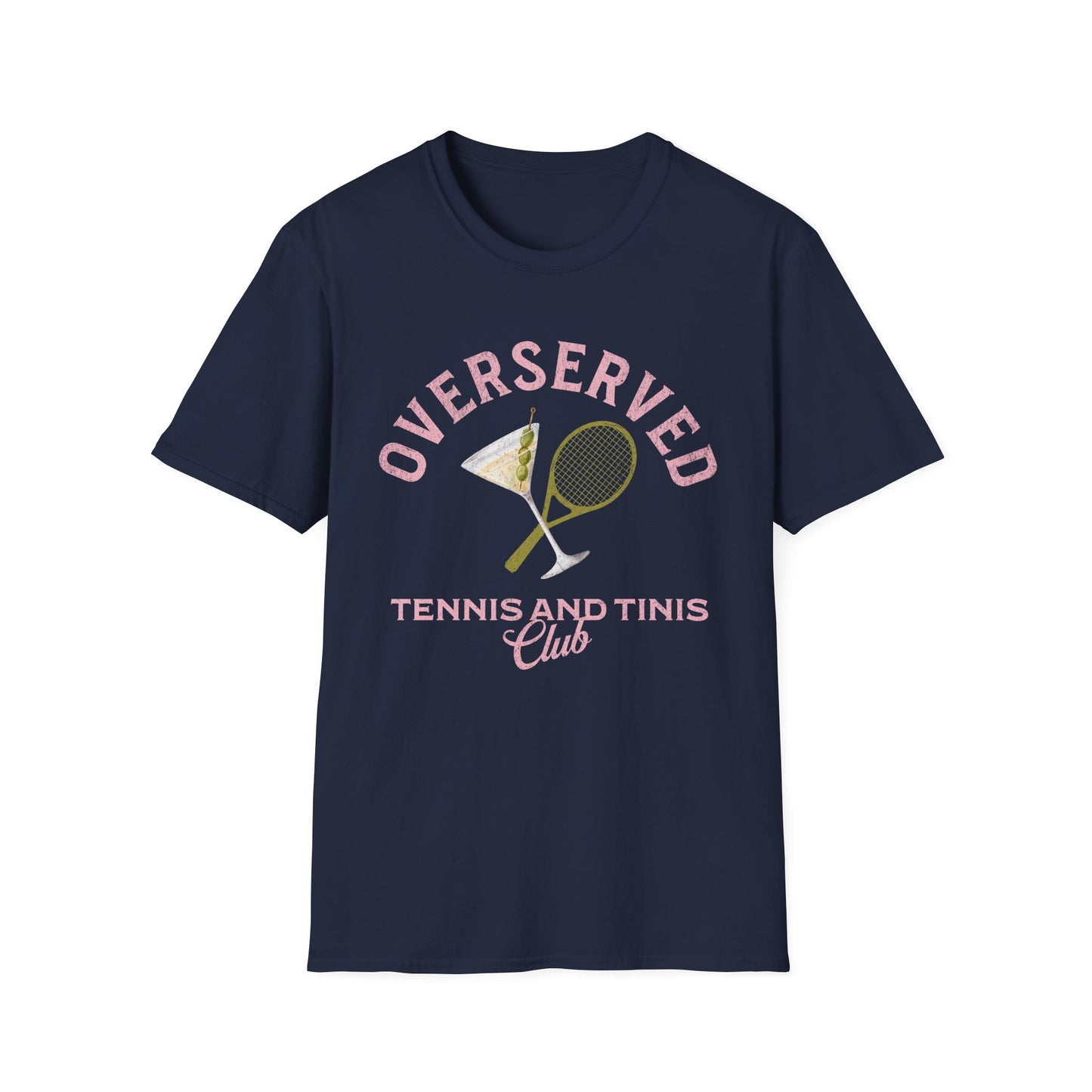 Overserved tennis and tinis club T-Shirt