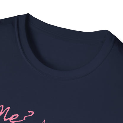 Me, A Bride? Shut up! T-Shirt