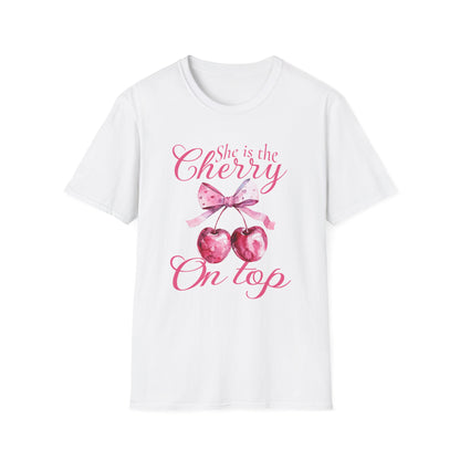 She's the cherry on top T-Shirt