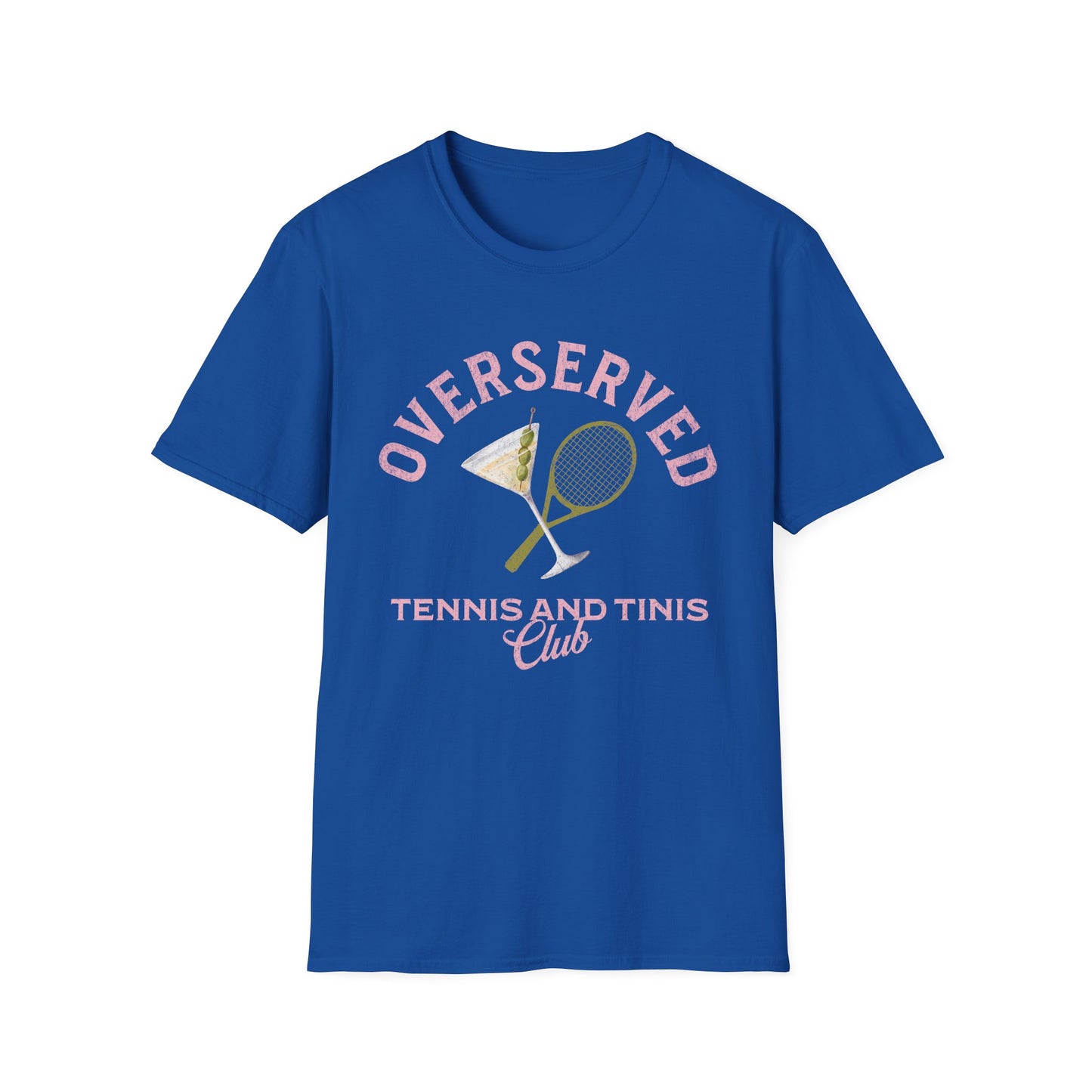 Overserved tennis and tinis club T-Shirt
