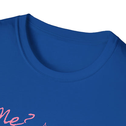 Me, A Bride? Shut up! T-Shirt