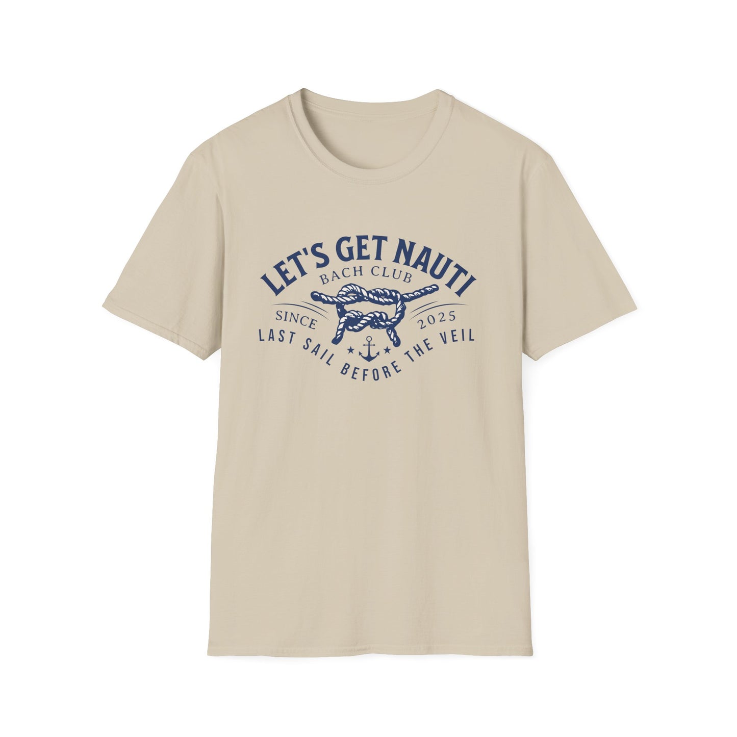 Let's get nauti last sail before the veil 2025 T-Shirt