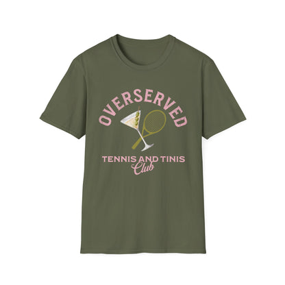 Overserved tennis and tinis club T-Shirt