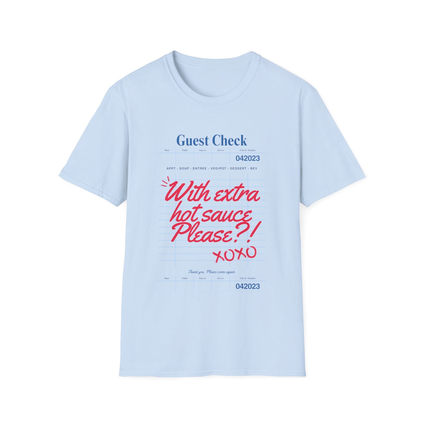 Extra hot sauce T-Shirt