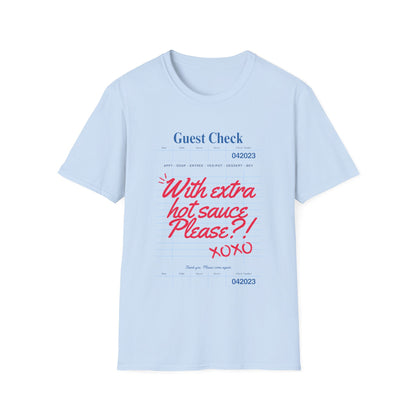 Extra hot sauce T-Shirt