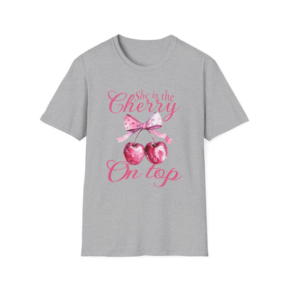 She's the cherry on top T-Shirt