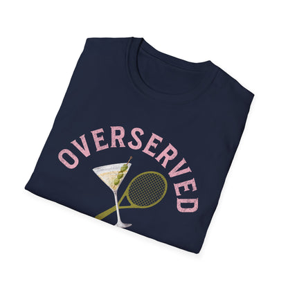 Overserved tennis and tinis club T-Shirt