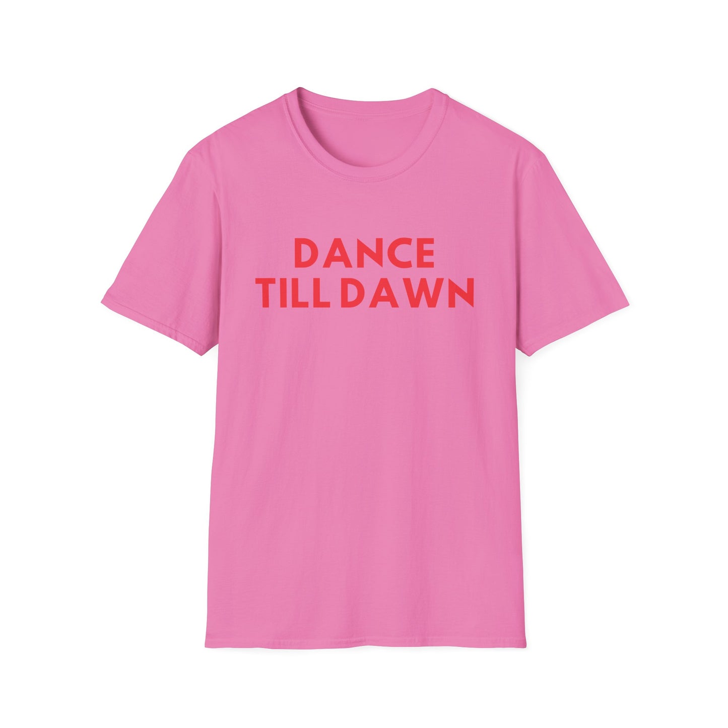 Dance Till Dawn T-Shirt