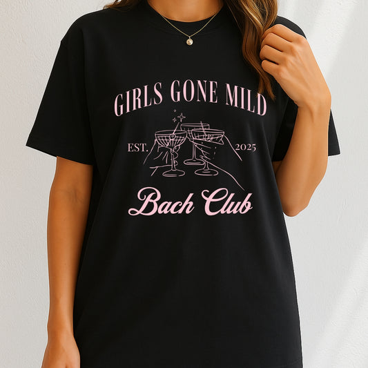 Girls gone mild Bach Club 2025 T-Shirt