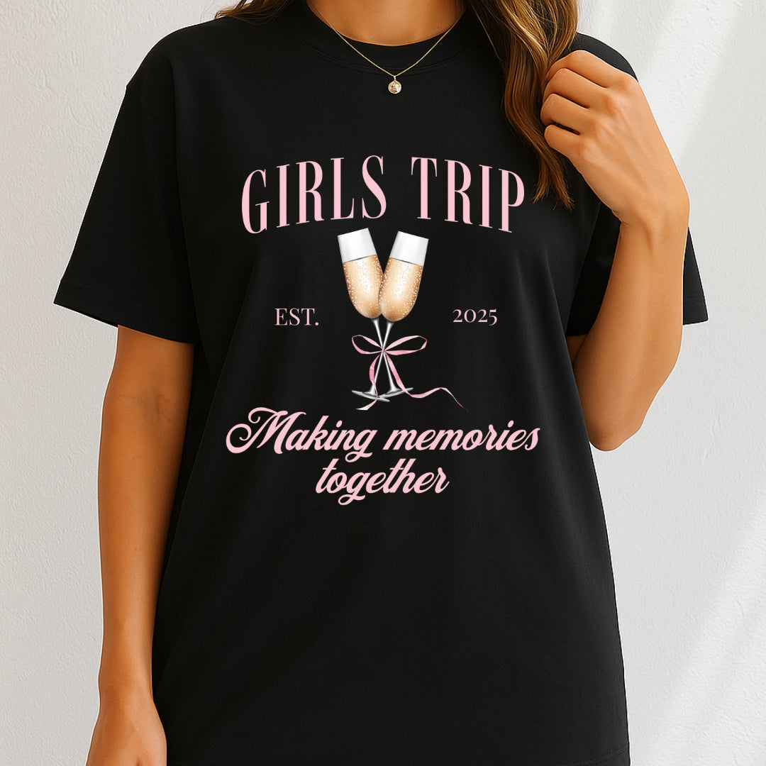 Girls Trip Making Memories together 2025 T-Shirt