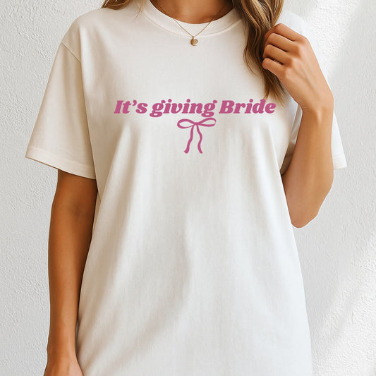 It's giving bride T-Shirt