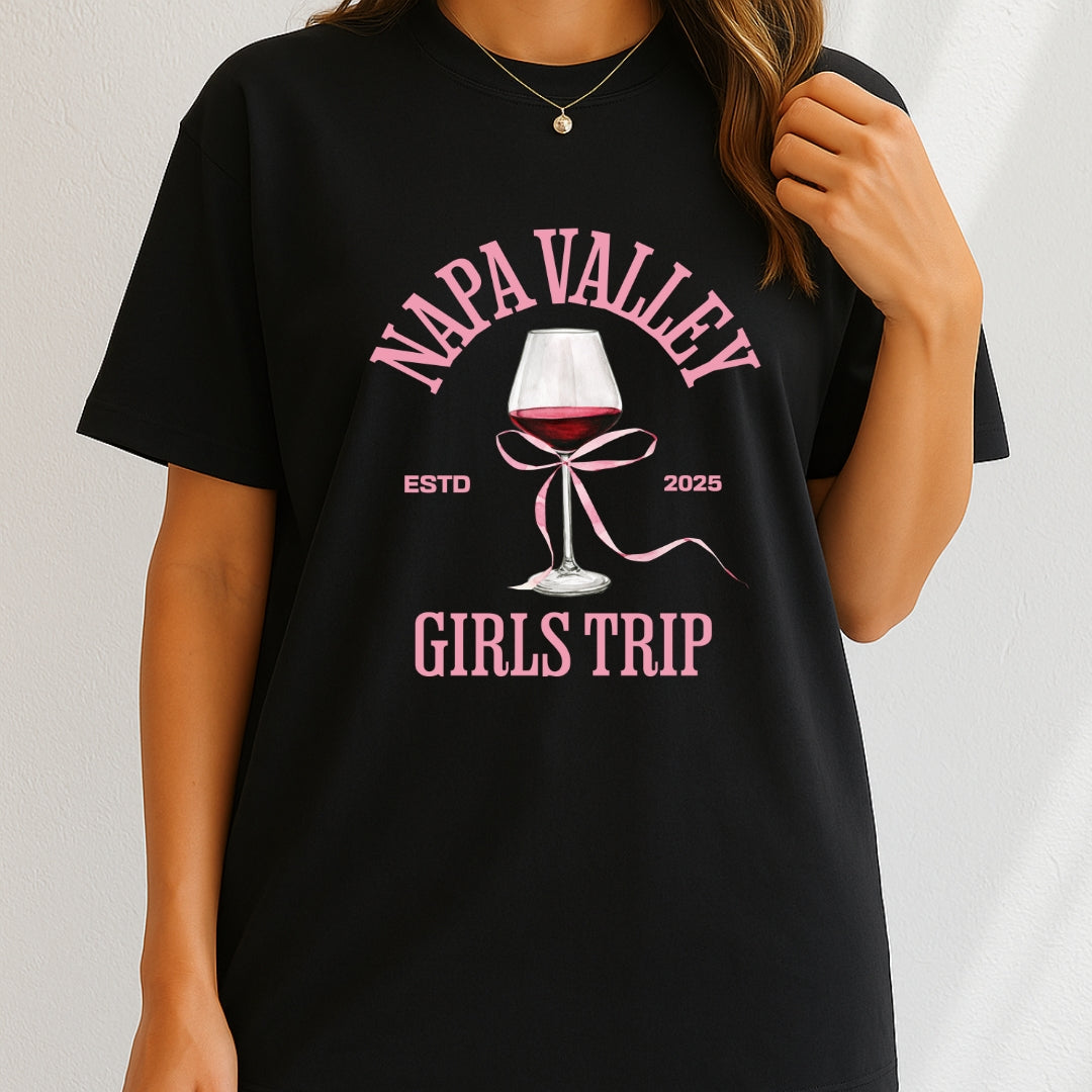 Girls Trip Napa Valley 2025 T-Shirt