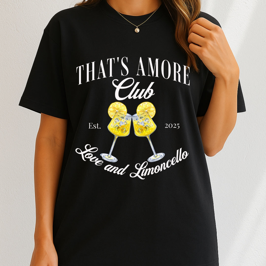 That's Amore Club Love and Limoncello 2025 T-Shirt